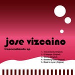 cover: Jose Vizcaino - Trascendiendo EP