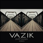 cover: Vazik - Pathways