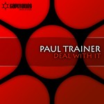 cover: Paul Trainer - Deal With It