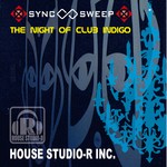 cover: Sync Sweep - Th Night Of Club Indigo EP