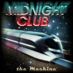 cover: Midnight Club - The Machine