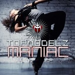 cover: Topmodelz - Maniac