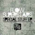 cover: Flow Superstars - Special Stuff EP