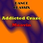 cover: Addicted Craze - Moovin