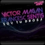 cover: Sentis, Francesc|Victor Magan - Soy Tu Droga