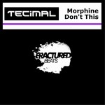 cover: Tecimal - Morphine