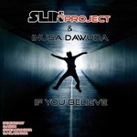 cover: Slin Project|Inusa Dawuda - If You Believe