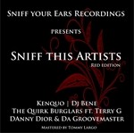 cover: Danny Dior & Da Groovemaster|Dj Bene|Kenquo|Quirk Burglars, The - Sniff This Artists: Red Edition