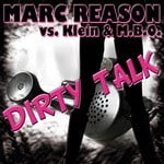 cover: Klein & Mbo|Reason, Marc - Dirty Talk