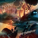 cover: Hannulelauri|Zebra & Snake - Super Monkey EP