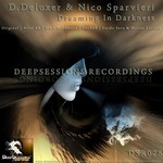 cover: D Deluxer|Nico Sparvieri - Dreaming In Darkness