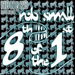 cover: Rob Small - 8th Of The 1st