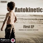 cover: Autokinetic - First EP