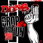 cover: Dons - Drop The Gun 2010