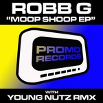 cover: Robb G - Moop Shoop EP