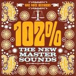 cover: The New Mastersounds - 102%