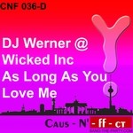 cover: Dj Werner|Wicked Inc - As Long As You Love Me