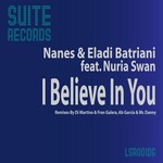 cover: Nanes & Eladi Batriani|Nuria Swan - I Believe In You