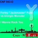 cover: Farley Jackmaster Funk|Giorgio Moroder - I Wanna Rock You