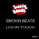 cover: Smokin Beats - Lov'in Touch