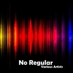 cover: Various - No Regular