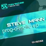 cover: Steve Mann - Prog O Matic EP