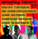 cover: Antonio Carrera|Carlos Gaytan|Rebollo, Leo - Analog Heart