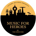 cover: The Seducers - Music For Heroes