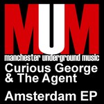 cover: Curious George & The Agent - Amsterdam EP