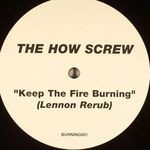 cover: The How Screw - Keep The Fire Burning (Lennon rerub)