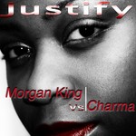 cover: Charma|King, Morgan - Justify