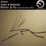 cover: Badlands|SOLEX - Wither & Fly