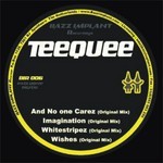 cover: Teequee - And No One Carez