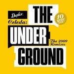 cover: Celeda - The Underground (The 2009 Remixes)