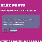 cover: Blaz Perus - Two Thousand & Ten EP