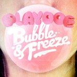 cover: Chi Chi|Playdoe|Sibot|Spoek - Bubble & Freeze