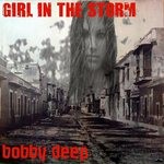 cover: Bobby Deep - Girl In The Storm