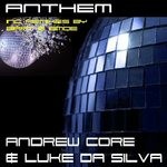 cover: Core, Andrew|Luke Da Silva - Anthem