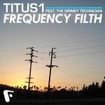 cover: Titus1 - Frequency Filth EP