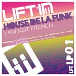 cover: House De La Funk - I Am Not French