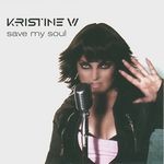 cover: Kristine W. - Save My Soul