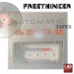 cover: Freethinker - Automatic Tapes