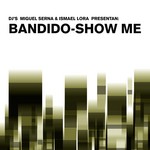 cover: Bandido - Show Me