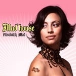 cover: Mad House - Absolutely Mad