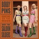 cover: Bobby Pins & The Saloon Soldiers - Dancing On The Moon