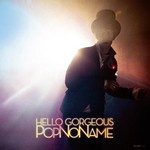 cover: Popnoname - Hello Gorgeous