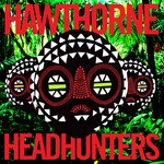 cover: Hawthorne Headhunters - Hawthorne Headhunters EP