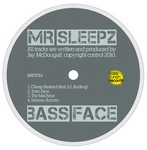 cover: Mr Sleepz - Bass Face EP