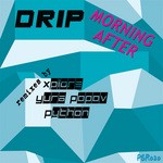 cover: Drip - Morning After