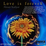 cover: Alexey Kotlyar - Love Is Forever